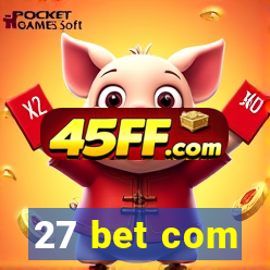 27 bet com